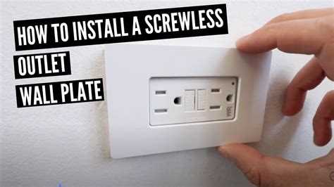 screwless outlet cover plate installation